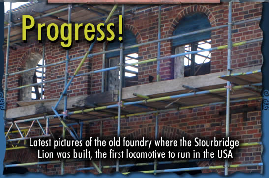 Latest photos of the renovation of the old foundry where the Stourbridge Lion locomotive was built in the 1820s