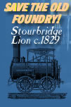 Save the Old Foundry where the Stourbridge Lion was built!